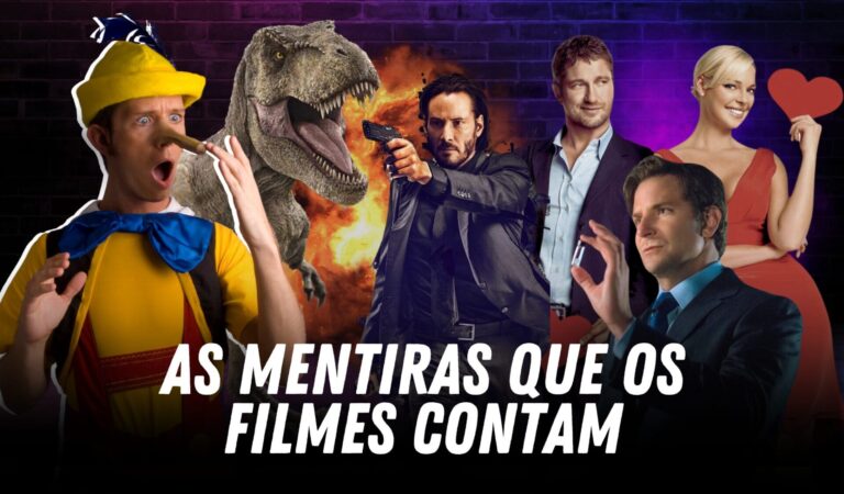 As mentiras que os filmes contam!